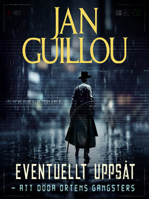 cover image of Eventuellt uppsåt--att döda ortens gangsters